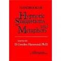 Handbook of Hypnotic Suggestions and Metaphors [精裝]