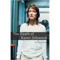 Oxford Bookworms Library Third Edition Stage 2: The Death of Karen Silkwood [平裝] (牛津書蟲系列 第三版 第二級:斯克伍事件)