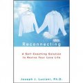 Reconnecting: A Self-Coaching Solution to Revive Your Love Life [精裝]