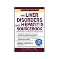 The Liver Disorders and Hepatitis Sourcebook [平裝]