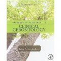 Handbook of Assessment in Clinical Gerontology [精裝] (臨床老年醫學評估手冊)