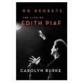 No Regrets: The Life of Edith Piaf [精裝]