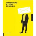 Letterhead and Logo Design: 11 (Letterhead & LOGO Design (Quality)) [平裝]