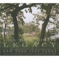 Legacy: The Preservation of Wilderness in New York City Parks