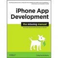 iPhone App Development: The Missing Manual [平裝]