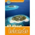 Oxford Read and Discover Level 5: All About Islands(Book+CD) [平裝] (牛津閱讀和發現讀本系列--5 島嶼的故事 書附CD套裝)