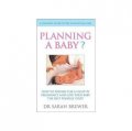 Planning a Baby A Complete Guide to Pre-Conceptual Care [平裝]
