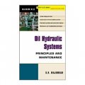 Oil Hydraulic Systems : Principles and Maintenance [精裝]