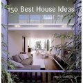 150 Best House Ideas [精裝]