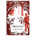 Forever (Wolves of Mercy Falls, Book 3) [精裝] (邊境森林3：永恆)