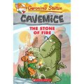 The Stone of Fire (Geronimo Stilton Cavemice #1) [平裝] (老鼠記者‧石器時代老鼠系列: 火之石)