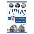 Liftlog: Diary and Guide for Strength Training [Spiral-bound] [平裝]