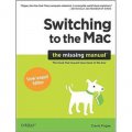 Switching to the Mac: The Missing Manual, Snow Leopard Edition [平裝]