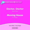 Dolphin Readers: Starter Level: Doctor, Doctor & Moving House (Audio CD) [平裝] (海豚讀物 初級：醫生，醫生/ 搬家 CD)