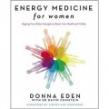 Energy Medicine for Women: Aligning Your Body s Energies to Boost Your Health and Vitality [平裝]