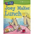 Joey Makes Lunch， Unit 8， Book 4