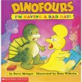 Dinofours: I m Having a Bad Day! [平裝] (恐龍寶寶美好生活系列：今天過得真糟糕！)