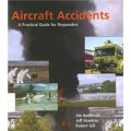 Aircraft Accidents: A Practical Guide for Responders [平裝]