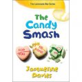 The Candy Smash (The Lemonade War, Book 4) [精裝]