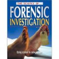 Forensic Investigation (Science of...) [平裝]
