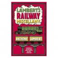 Lambert s Railway Miscellany [精裝]