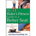 The Rider s Fitness Guide to a Better Seat [平裝]