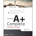 CompTIA A+ Complete Review Guide: Exam 220-701 / Exam 220-702 [平裝] (CompTIA + 全面複習指南（考試220-701/702/703/704）)