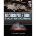 Recording Studio Technology, Maintenance, And Repairs [平裝]