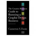 The Creative Business Guide to Running a Graphic Design Business [平裝]