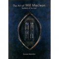 The Art of Will Maclean: Symbols of Survival [精裝]
