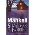 Shadows in the Twilight (Joel Gustafsson Stories) [平裝]