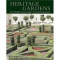 Heritage Gardens: The World s Great Gardens Saved by Restoration [精裝]