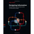 Designing Information: Human Factors and Common Sense in Information Design [精裝]