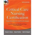 Critical Care Nursing Certification: Preparation, Review, and Practice Exams, Sixth Edition [平裝]