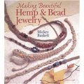 Making Beautiful Hemp & Bead Jewelry [平裝] (製作美麗的麻纖維及珠子飾品)