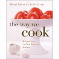 The Way We Cook: Recipes from the New American Kitchen [精裝]
