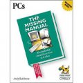 PCs: The Missing Manual (Missing Manuals)