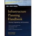 Infrastructure Planning Handbook: Planning, Engineering, and Economics [精裝]