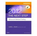 Workbook for The Next Step, Advanced Medical Coding 2012 Edition [平裝]
