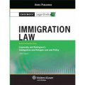 Immigration Law: Legomsky & Rodriguez 5e (Casenote Legal Briefs) [平裝] (Casenote法律解讀: 移民法, 針對 Legomsky and Rodriguez s Immigration and Refugee Law and Policy, 5th Ed.)