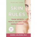Skin Rules: Trade Secrets from a Top New York Dermatologist [平裝]