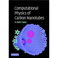 Computational Physics of Carbon Nanotubes [精裝] (碳納米管計算物理)