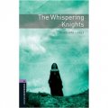 Oxford Bookworms Library Third Edition Stage 4: The Whispering Knights [平裝] (牛津書蟲系列 第三版 第四級: 低語騎士)