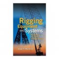 Rigging Equipment: Maintenance and Safety Inspection Manual [平裝]