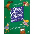 Jazz Chants Fairy Tales: Teacher s Edition [平裝] (爵士韻文童話集 教師用書)