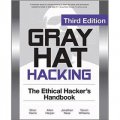 Gray Hat Hacking The Ethical Hackers Handbook [平裝]