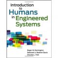 Introduction to Humans in Engineered Systems [精裝] (工程系統中的人為因素導論)