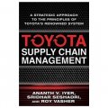 Toyota s Supply Chain Management: A Strategic Approach to Toyota s Renowned System [精裝]