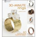 30-Minute Rings: 60 Quick & Creative Projects for Jewelers [平裝] (30Minute戒指為Jewele 60快速創意項目)