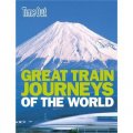 Time Out Great Train Journeys of the World (Time Out Guides) [平裝]